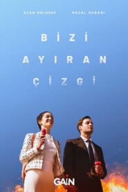 Bizi Ayiran Cizgi (La línea que nos separa)
