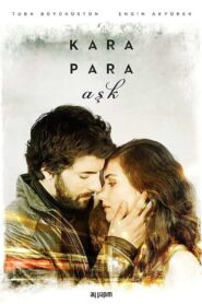 Kara Para Aşk (Amor de contrabando)