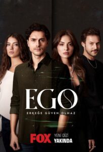 EGO – (Erkeğe Güven Olmaz): Temporada 1