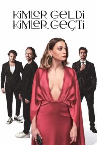 Kimler Geldi Kimler Gecti: Temporada 1