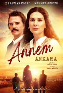 Annem Ankara (Mi Madre Ankara)