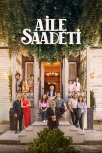 Aile Saadeti: Temporada 1