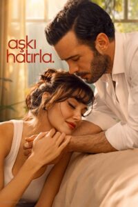 Aşkı Hatırla: Temporada 1