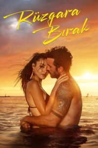 Ruzgara Birak (Tras El Viento)