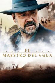 The Water Diviner (El Maestro Del Agua)