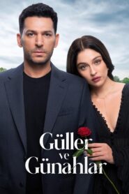 Güller ve Günahlar (Rosas y Pecados)