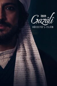 Imam Gazali: Huccetu’l-Islam (El Imán al-Ghazali, la Prueba del Islam)