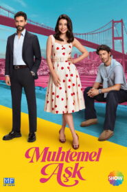 Muhtemel Aşk (Posible Amor)