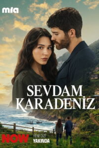 Sevdam Karadeniz (Mi Amor Es El Mar Negro)